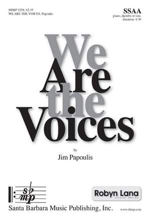 Jim Papoulis: We Are The Voices