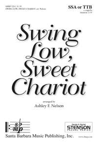 Ashley F. Nelson: Swing Low, Sweet Chariot