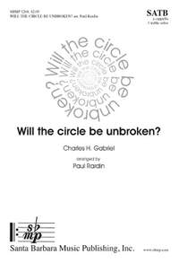 Charles H. Gabriel: Will The Circle Be Unbroken?