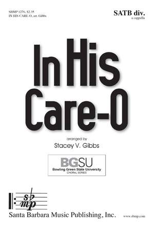 Stacey V. Gibbs: In His Care-O