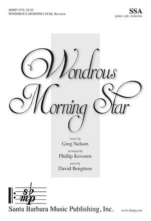 Greg Nelson: Wondrous Morning Star