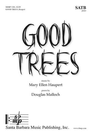 Mary Ellen Haupert: Good Trees