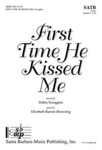 Debra Scroggins: First Time He Kissed Me