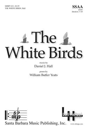 Daniel J. Hall: The White Birds