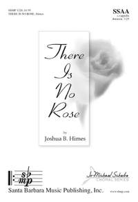 Joshua B. Himes: There Is No Rose