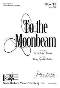 David Asher Brown: To The Moonbeam