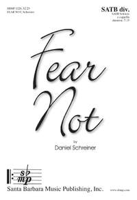 Daniel Schreiner: Fear Not