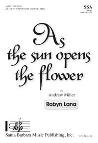 Andrew Miller: As The Sun Opens The Flower