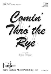 Ashley F. Nelson: Comin' Thro' The Rye