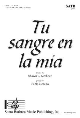 Shawn L. Kirchner: Tu Sangre En La Mia