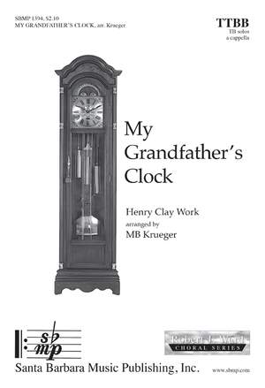 Henry Clay Work: My Grandfather's Clock