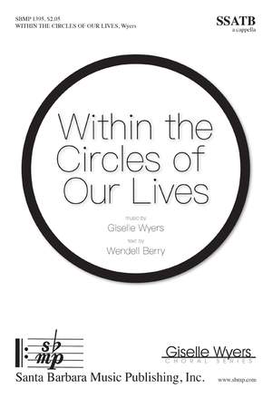 Giselle Wyers: Within The Circles Of Our Lives