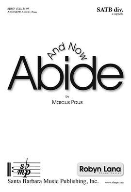 Marcus Paus: And Now Abide