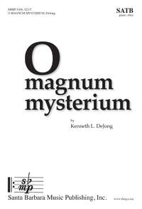Kenneth L. DeJong: O Magnum Mysterium