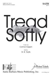 Connor J. Koppin: Tread Softly
