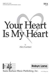 Alex Gartner: Your Heart Is My Heart