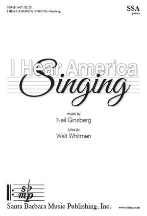 Neil Ginsberg: I Hear America Singing