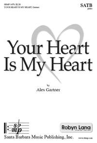 Alex Gartner: Your Heart Is My Heart