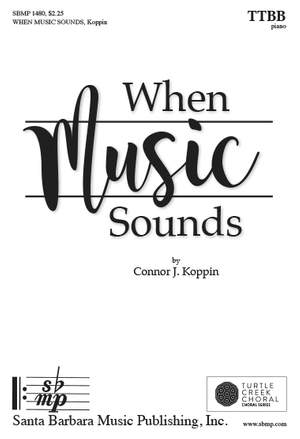 Connor J. Koppin: When Music Sounds