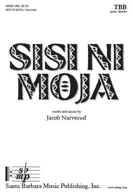 Jacob Narverud: Sisi Ni Moja