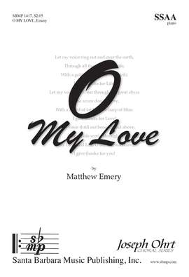 Matthew Emery: O My Love