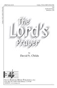 David N. Childs: The Lord's Prayer