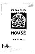 Ben Allaway: From This House