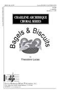 Theodore Lucas: Bagels and Biscuits