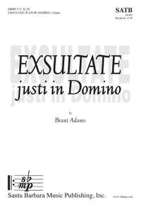 Brant Adams: Exsultate Justi In Domino
