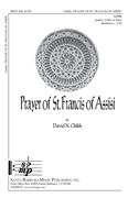 David N. Childs: Prayer Of St. Francis Of Assisi