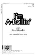 Paul Rardin: I'm A-Rollin'