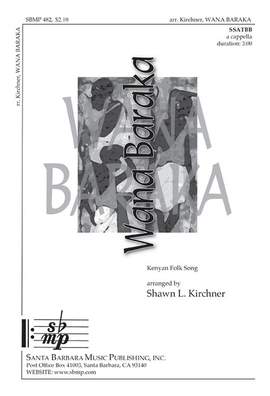 Shawn L. Kirchner: Wana Baraka