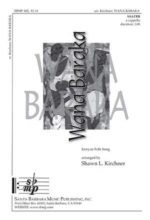 Shawn L. Kirchner: Wana Baraka