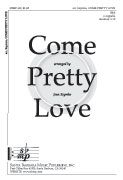 Joan Szymko: Come, Pretty Love