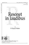 B. Wayne Bisbee: Resonet In Laudibus