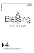 David N. Childs: A Blessing