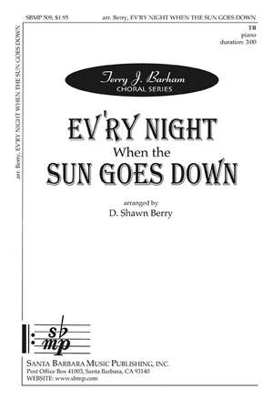 D. Shawn Berry: Ev'ry Night When The Sun Goes Down
