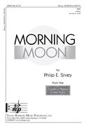 Philip E. Silvey: Morning Moon