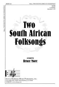 Bruce More: Two South African Folksongs