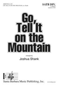 Joshua Shank: Go, Tell It On The Mountain