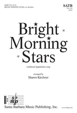 Shawn L. Kirchner: Bright Morning Stars