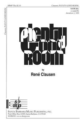 René Clausen: Plenty Good Room