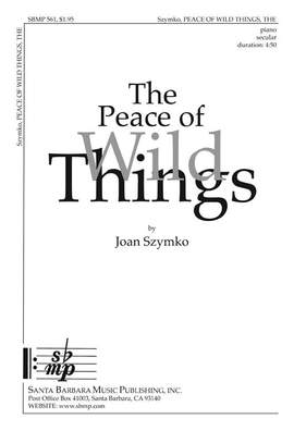 Joan Szymko: The Peace Of Wild Things
