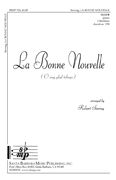 Robert Sieving: La Bonne Nouvelle