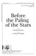J. Edmund Hughes: Before The Paling Of The Stars