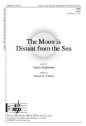 David N. Childs: The Moon Is Distant From The Sea