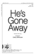 Cathy DeRousse: He's Gone Away