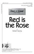Robert Sieving: Red Is The Rose