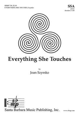 Joan Szymko: Everything She Touches