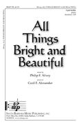 Philip E. Silvey: All Things Bright and Beautiful